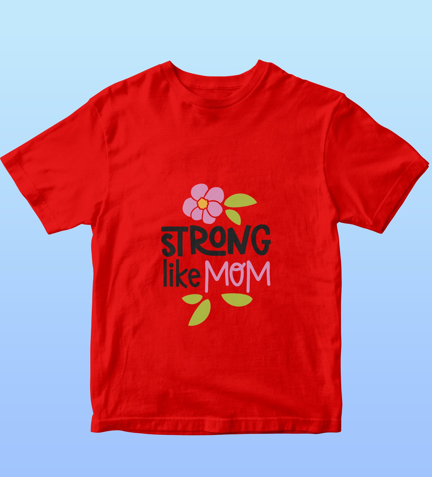 Kids T-Shirt - Strong like mom (Unisex)